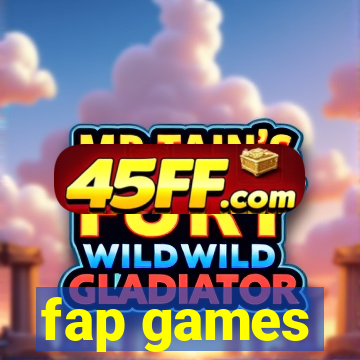 fap games